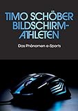 Bildschirm-Athleten: Das Phänomen e-Sports