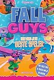 Fall Guys: hoe word je de beste speler : onofficiële gids