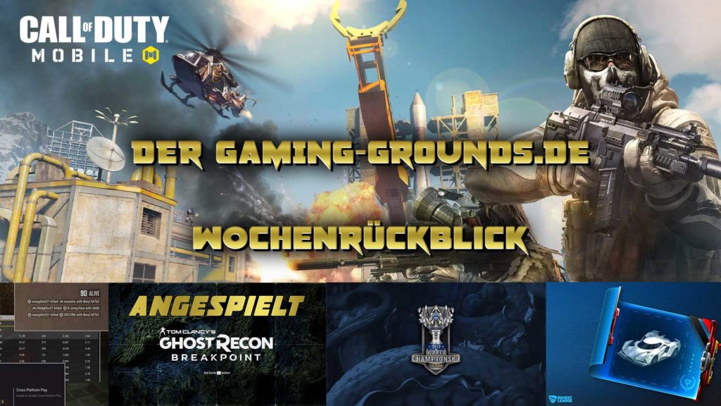 Wochenrückblick: CoD Mobile, LoL Worlds, Breakpoint | Gaming-Grounds.de ...