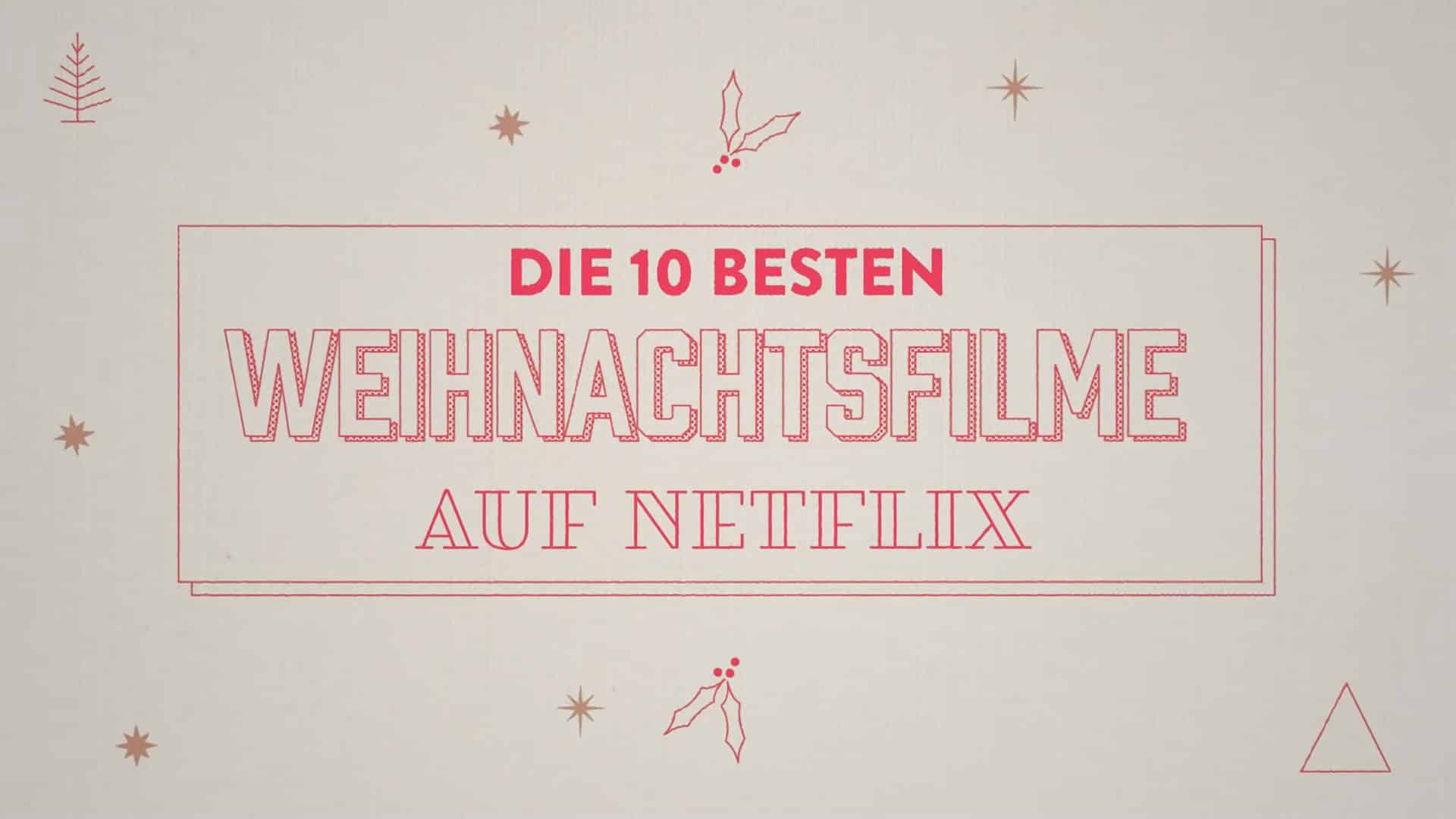 netflix weihnachtsfilme top 10 babt