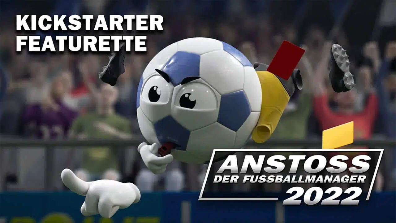 Anstoss 2022 Kickstarter Featurette DE