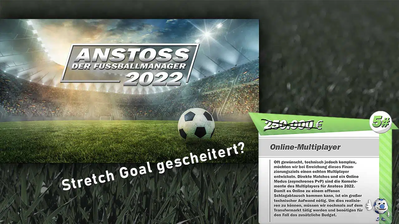 Anstoss 2022: Herzschlag-Finale auf Kickstarter beendet