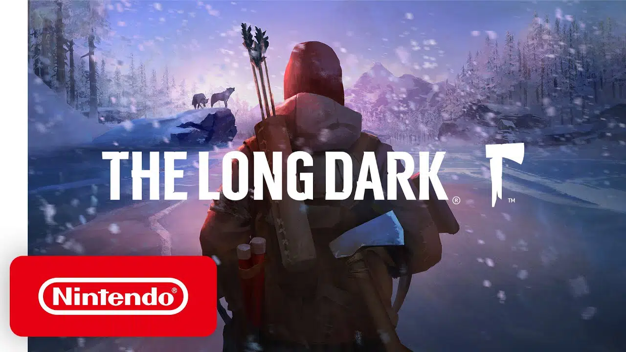 The Long Dark Launch Trailer Nintendo Switch