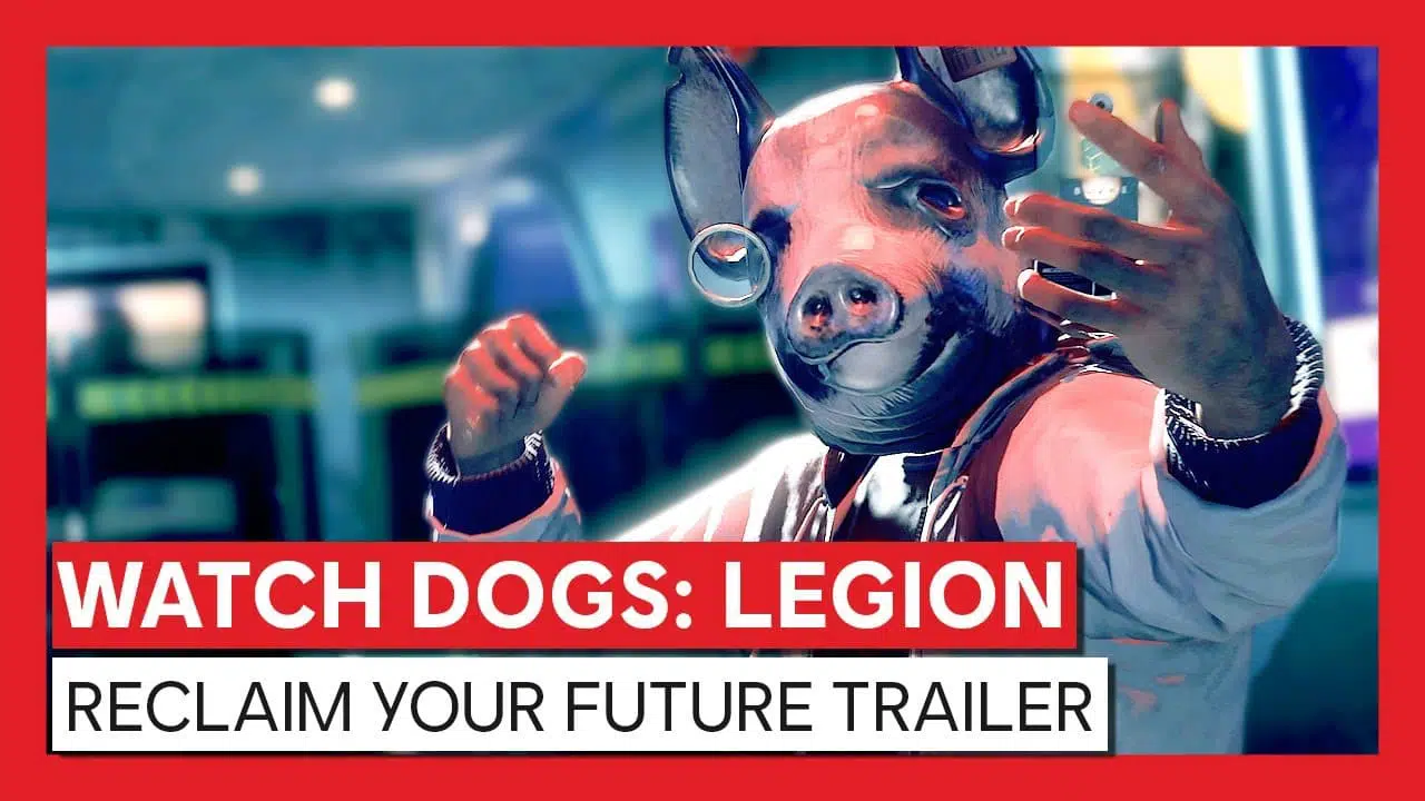 Watch Dogs Legion Reclaim Your Future Trailer