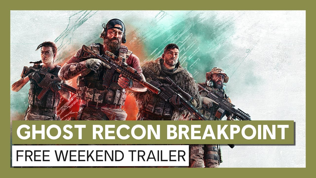 Ghost Recon Breakpoint Free Weekend Trailer