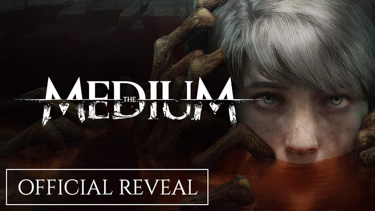 The Medium Official Reveal with Gameplay