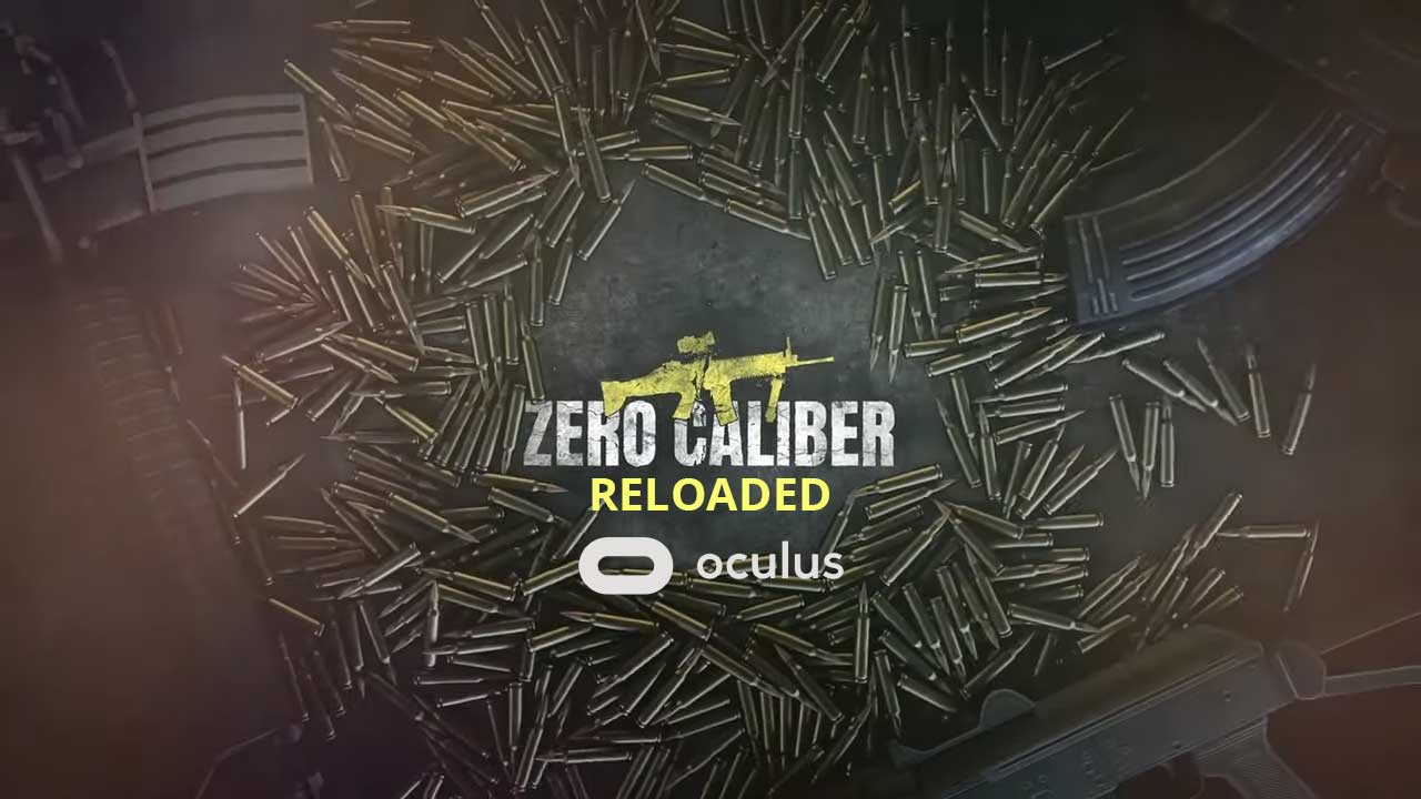 Zero Caliber Reloaded für Oculus Quest angekündigt GamingGrounds.de