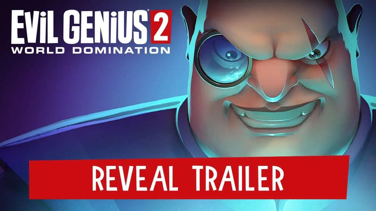 Evil Genius 2 World Domination – Reveal Trailer PC