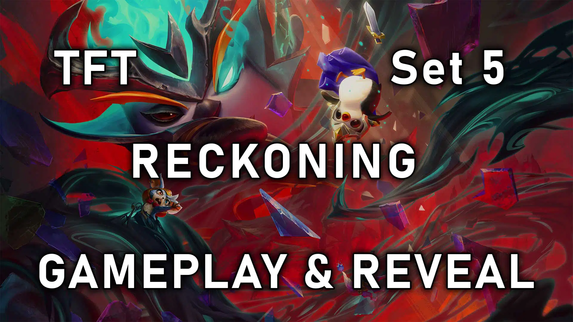 Set 5 Reckoning TFT Reveal