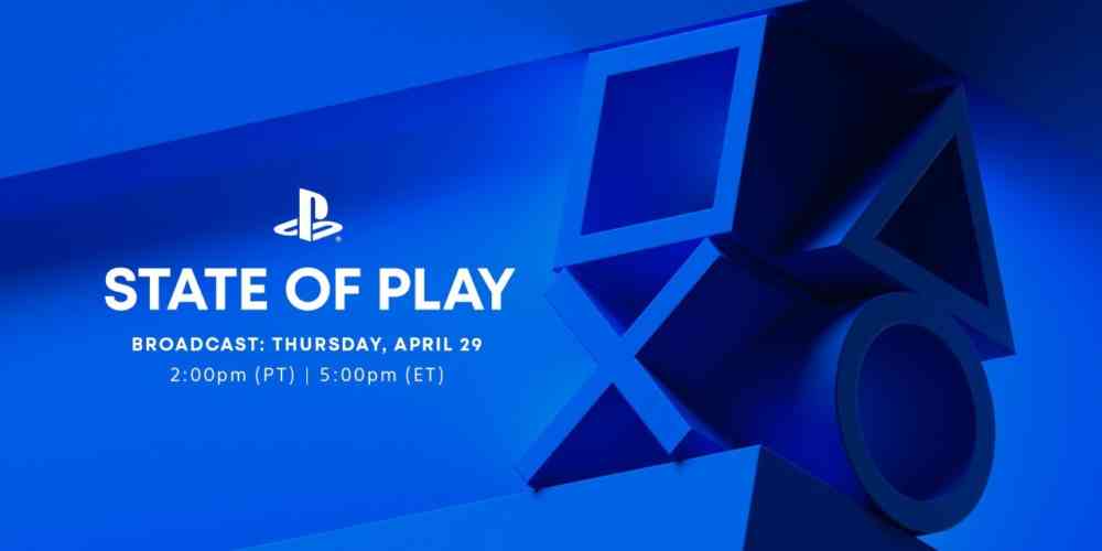 State of Play April 29 2021