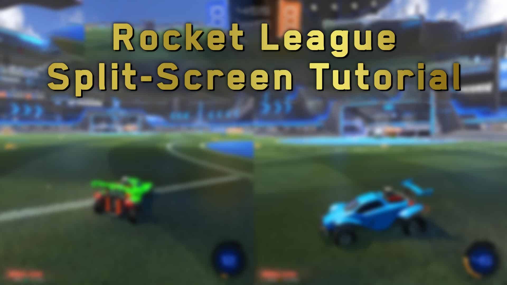So spielt ihr Rocket League überall im SplitScreen GamingGrounds.de