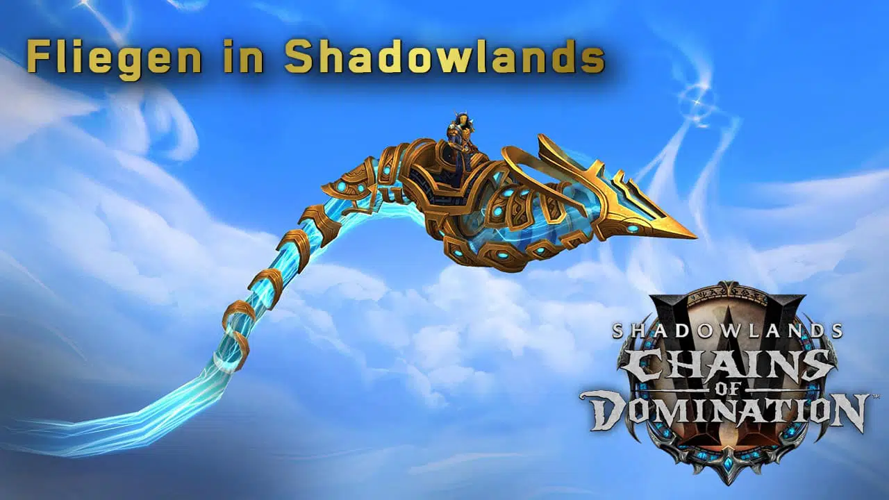 Fliegen in Shadowlands