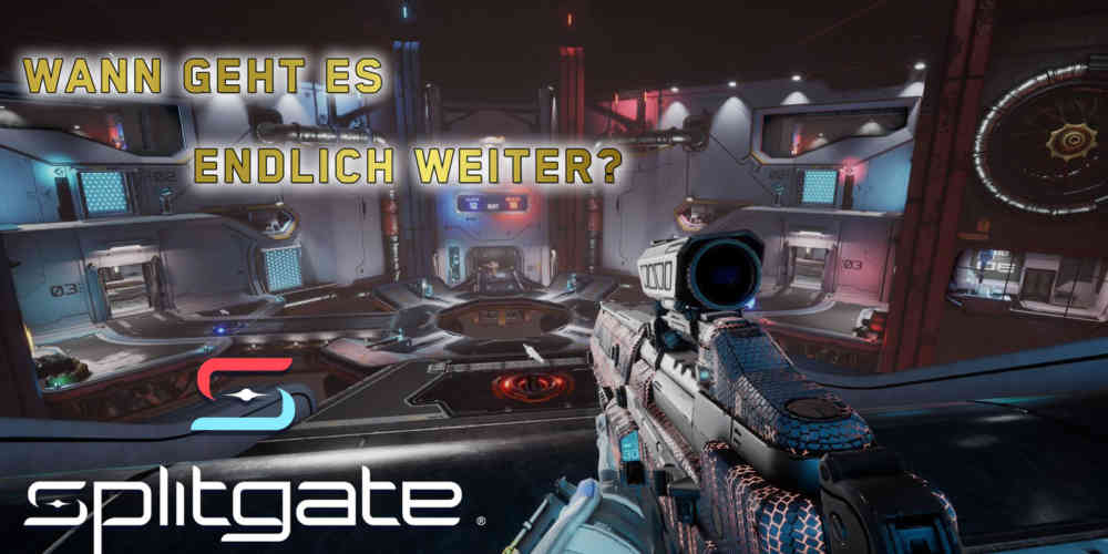 splitgate wann geht es weiter beta update