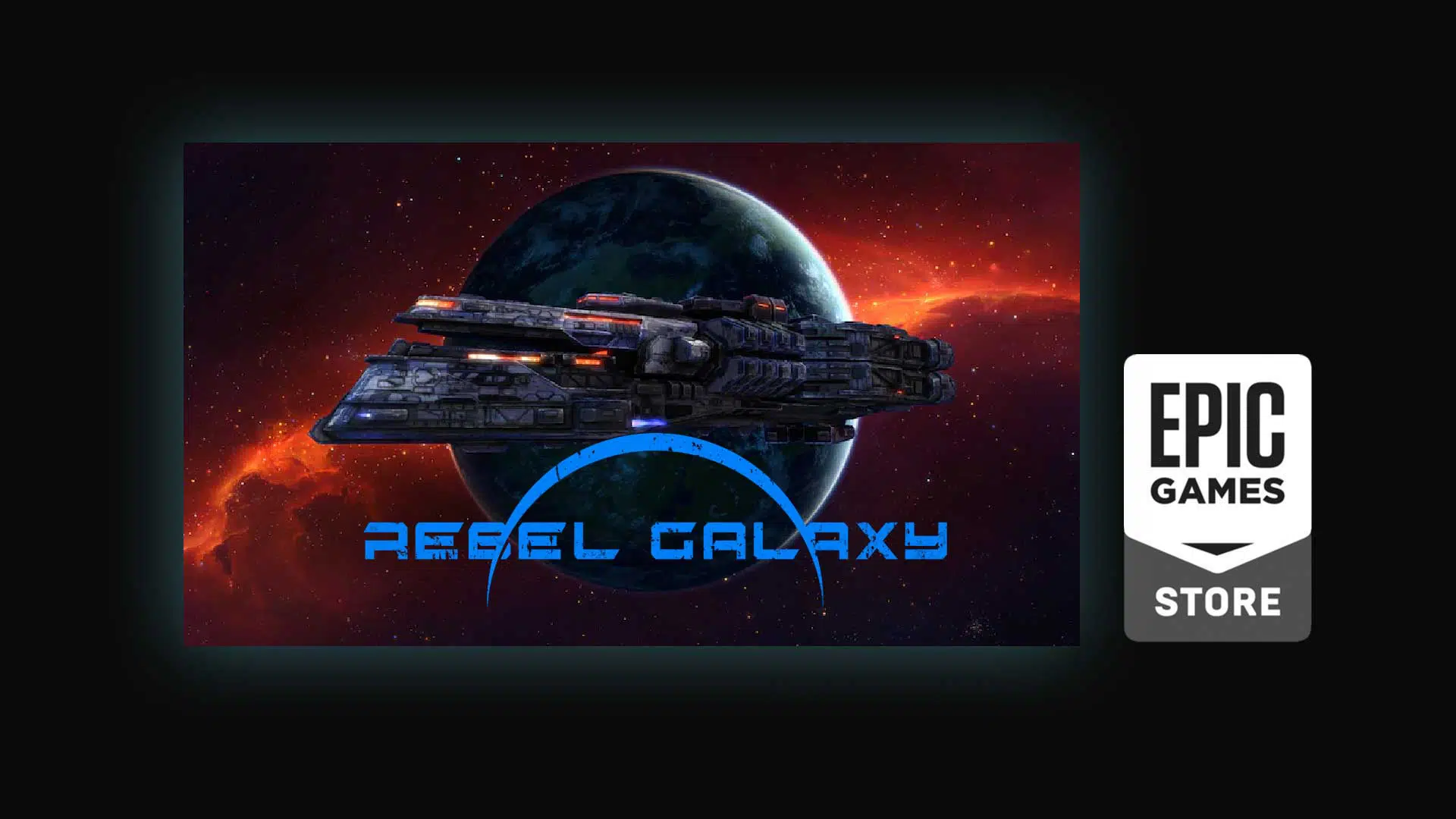 epic game free game rebel galaxy