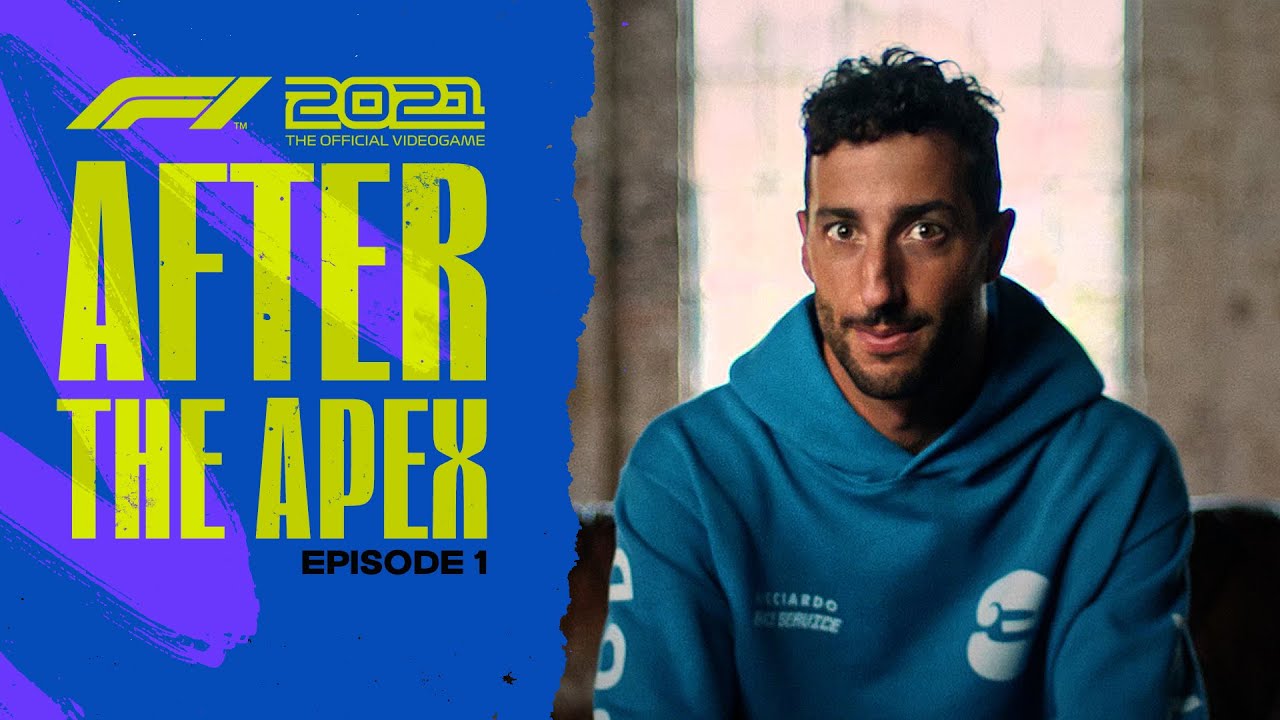 F1® 2021 After the Apex Daniel Ricciardo Episode 1