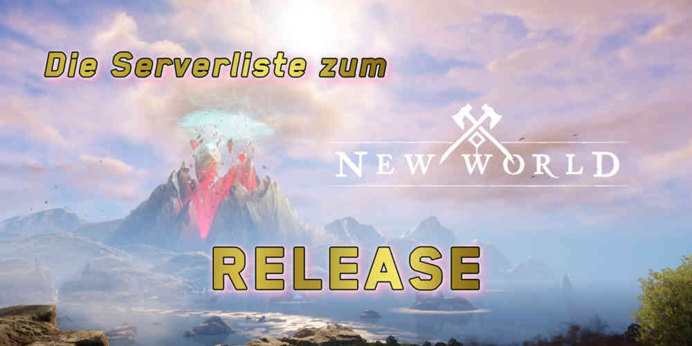 new world serverliste release