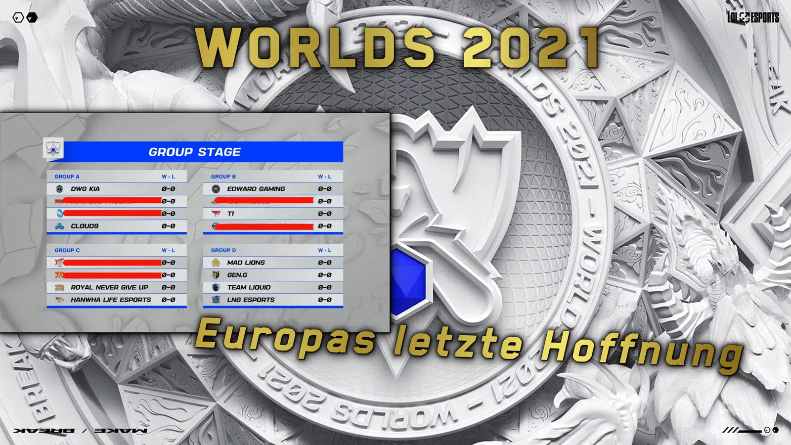 Worlds 2021 europas letzte hoffnung