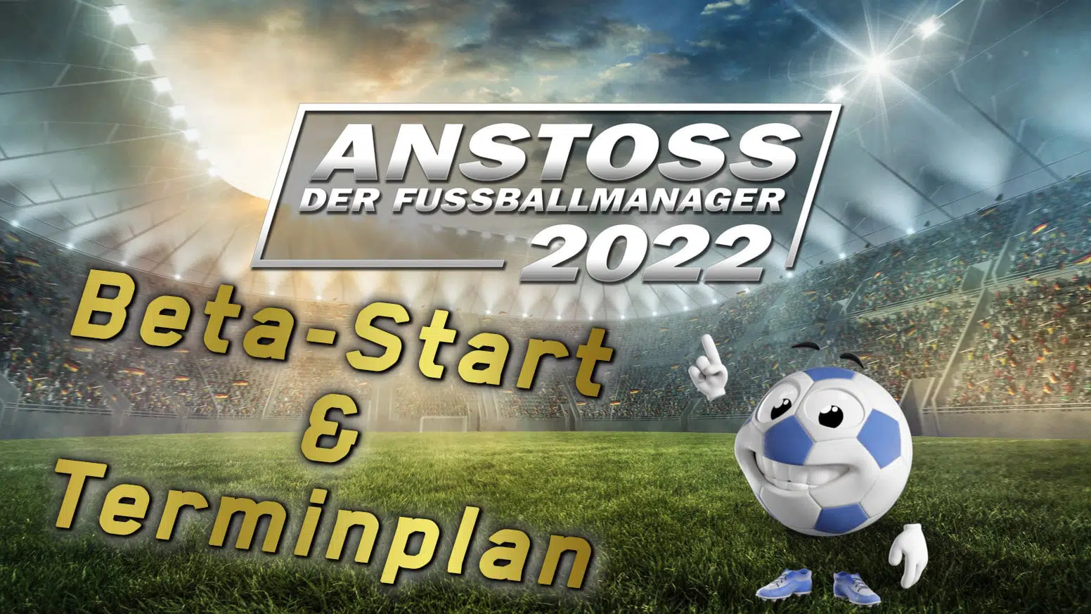 anstoss 2022 betastart