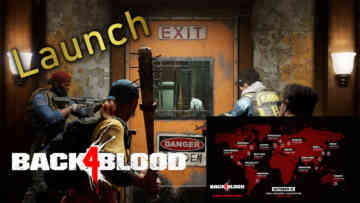 back 4 blood launch