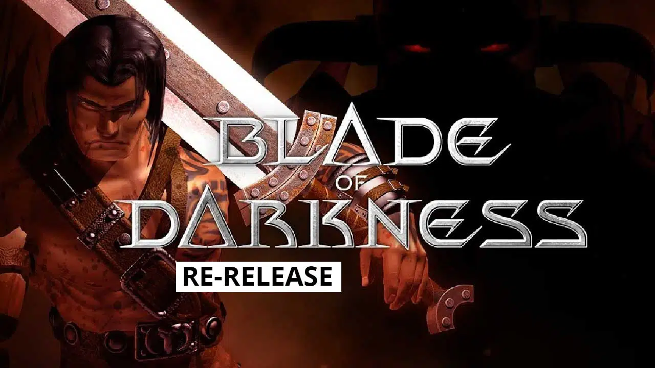 blade of darkness re release launch