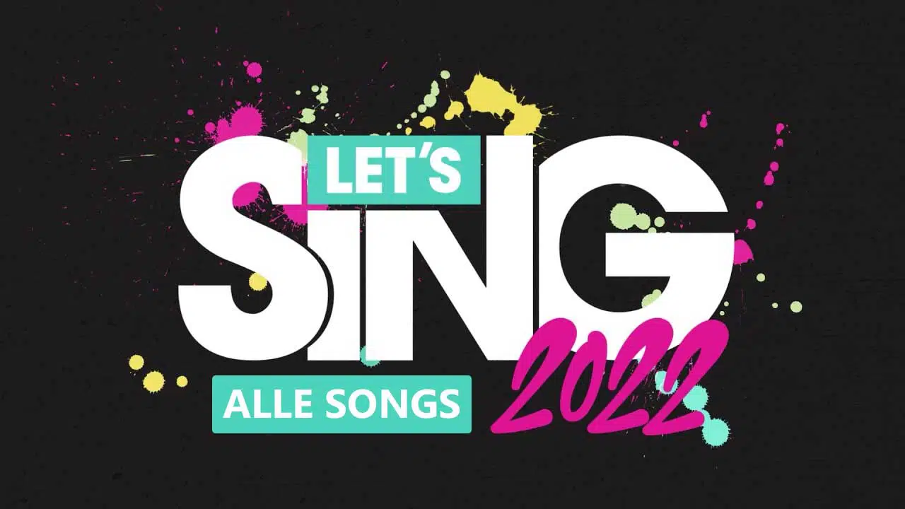 lets sing 2022 alle songs