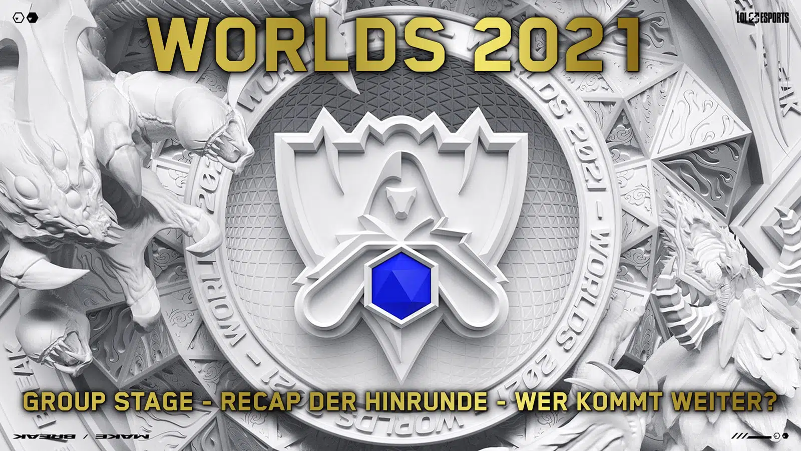 worlds 2021 group stage hinrunde recap