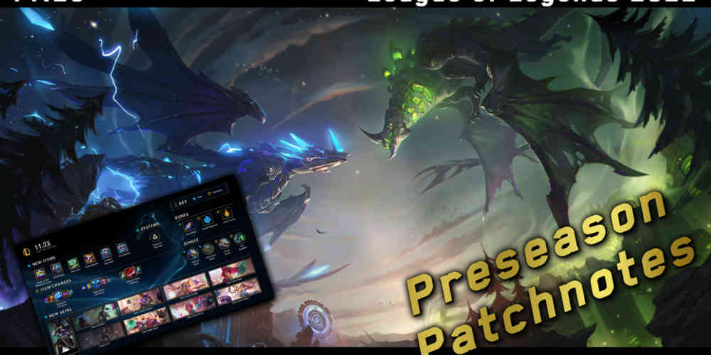 League of Legends 2022 Preseason