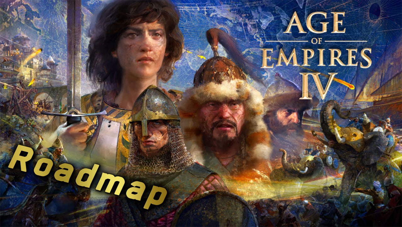 age of empires iv roadmap