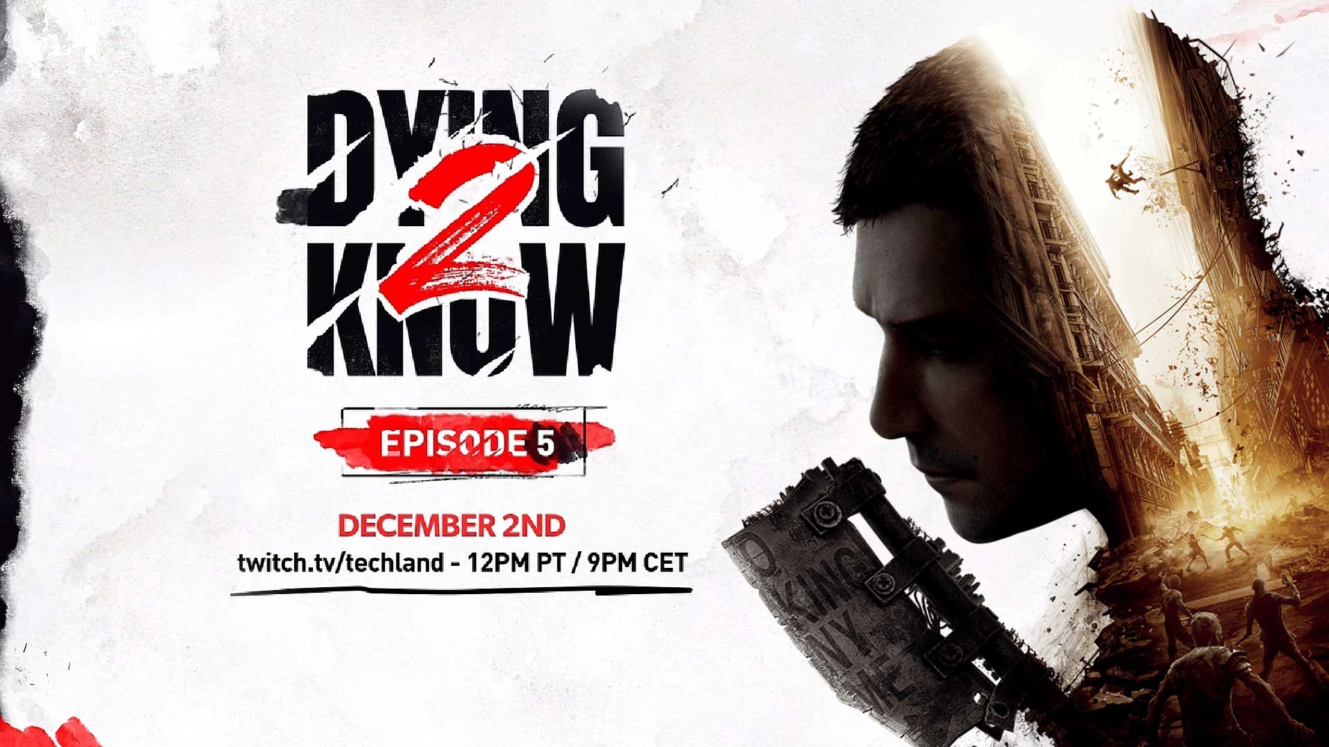 dying light 2 dying2know episode 5