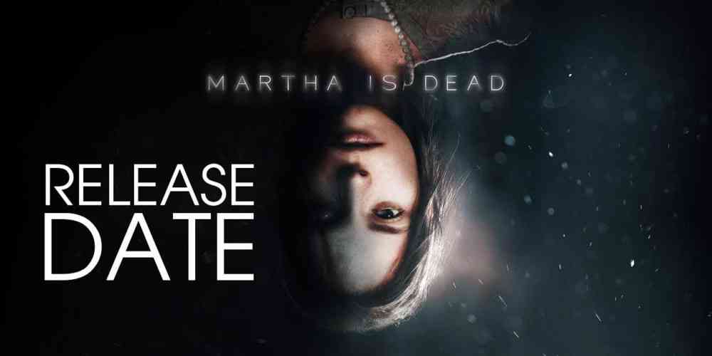 martha is dead release date