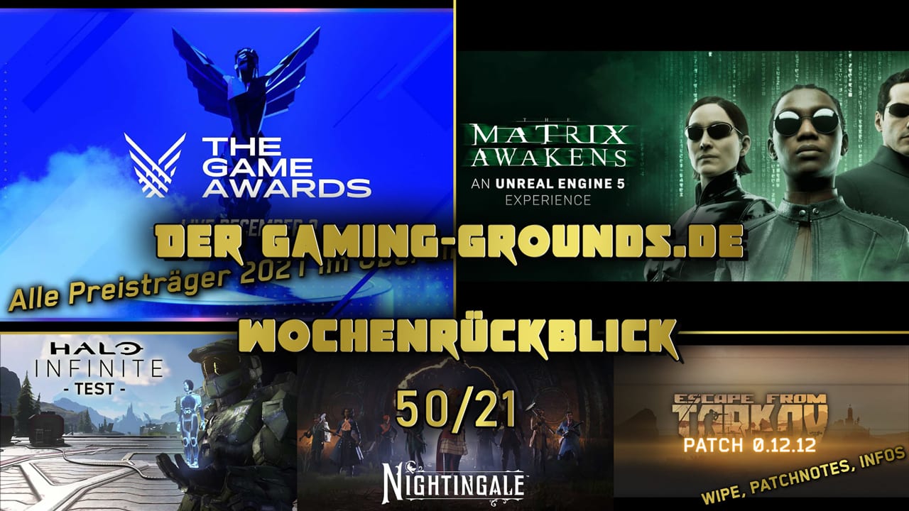 Die Woche 50/21 Game Awards Highlights, Halo Kampagne und mehr