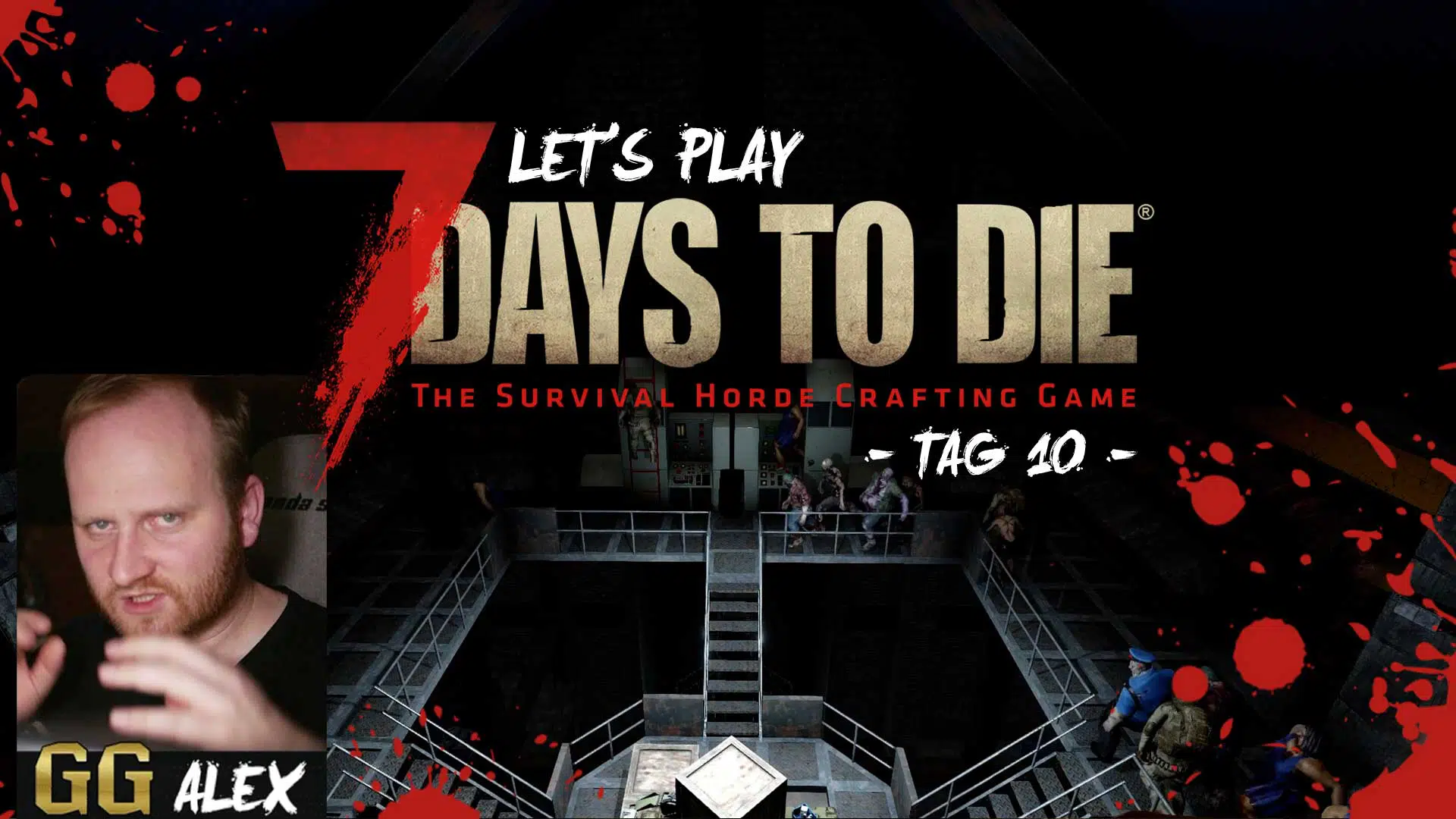 lets play 7 days to die tag 10 GG