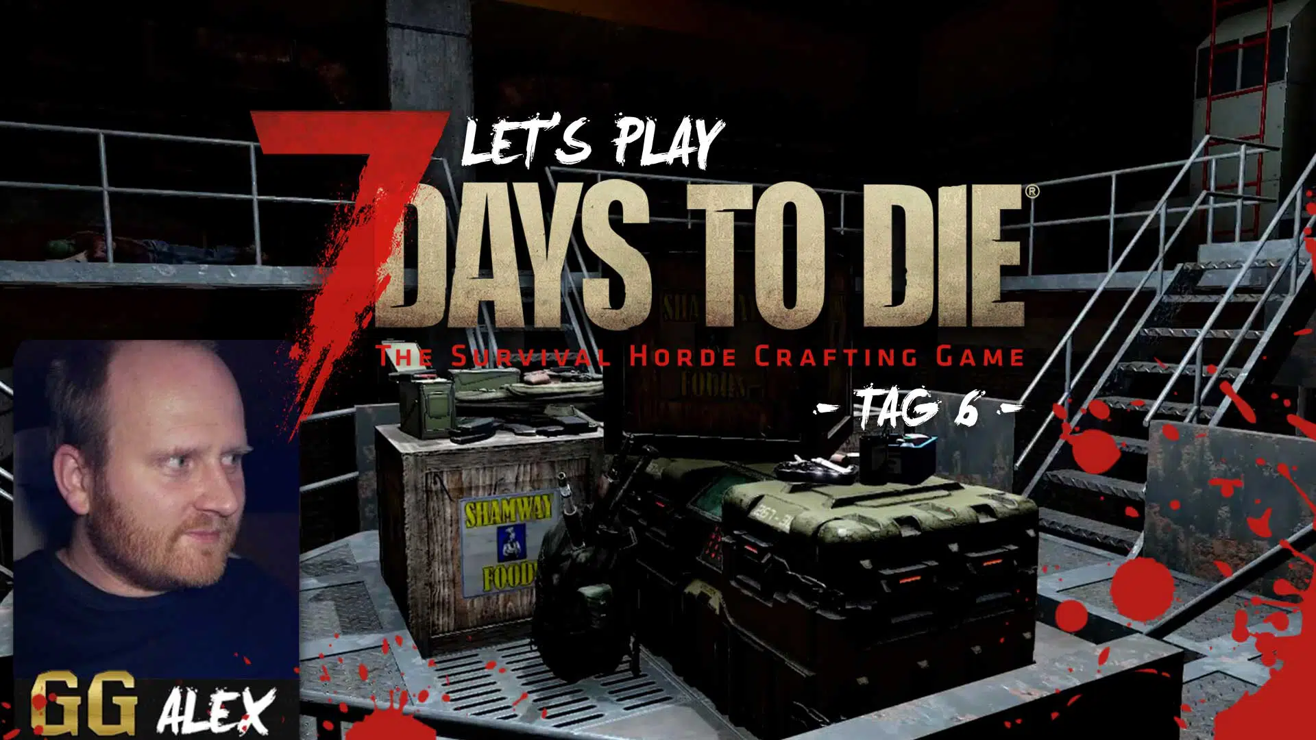 lets play 7 days to die tag 6 GG