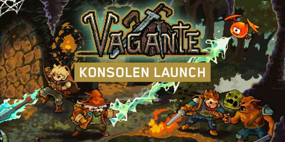 vagante konsolen launch