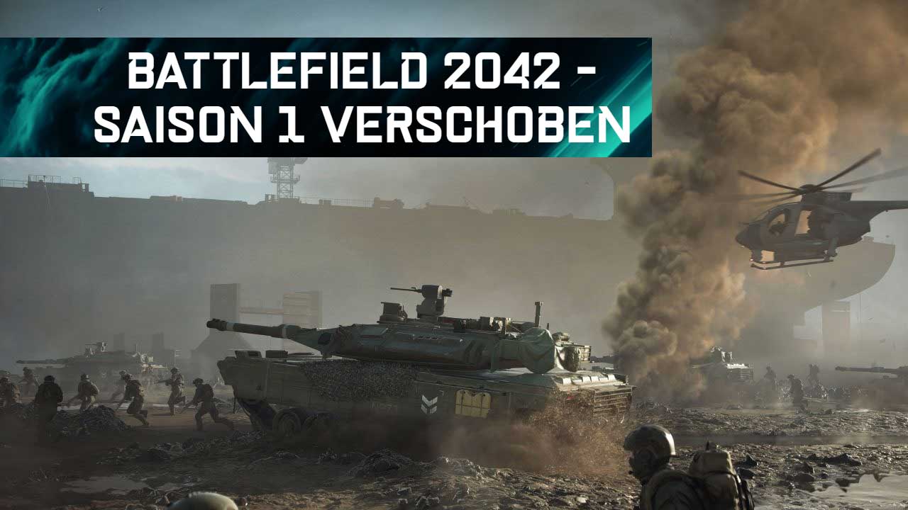 battlefield 2042 season 1 verschoben