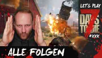 lets play 7 days to die alle folgen