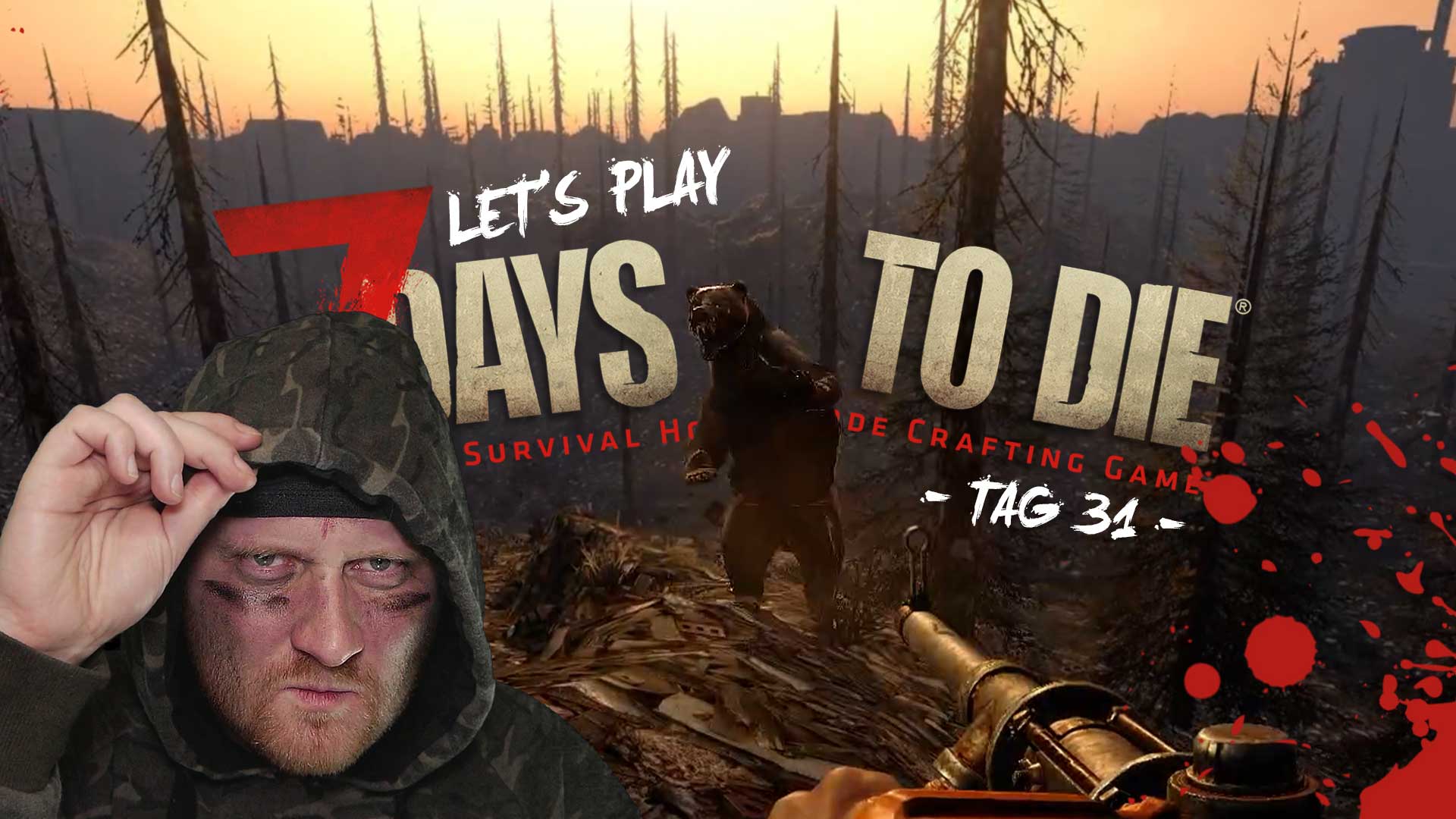 lets play 7 days to die tag 31 GG