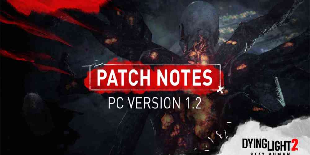 dying light 2 patch 1 2 1