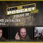 gaming grounds de podcast folge 38