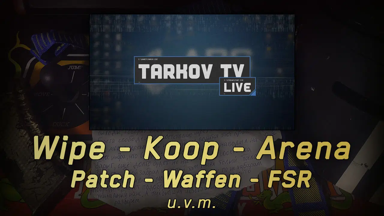 eft tarkov tv juni 2022