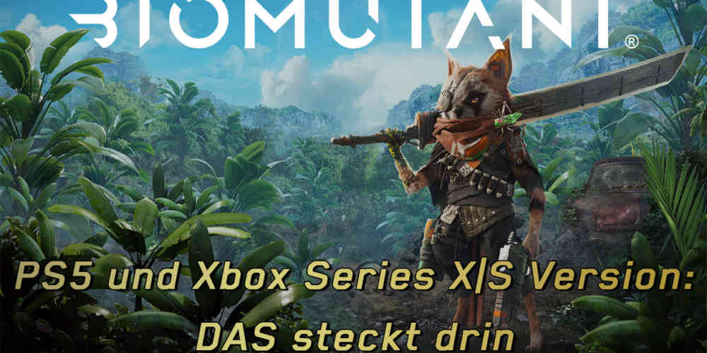 Biomutant Next Gen Versionen