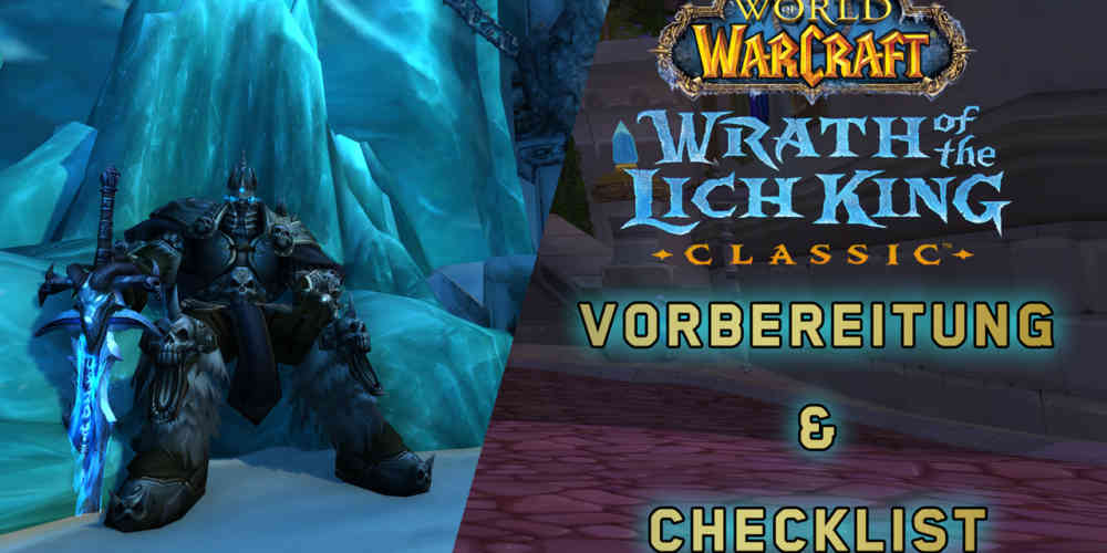 WoW wotlk classic vorbereitung