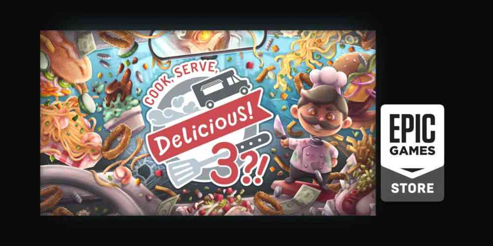 epic game free cook serve delivious 3