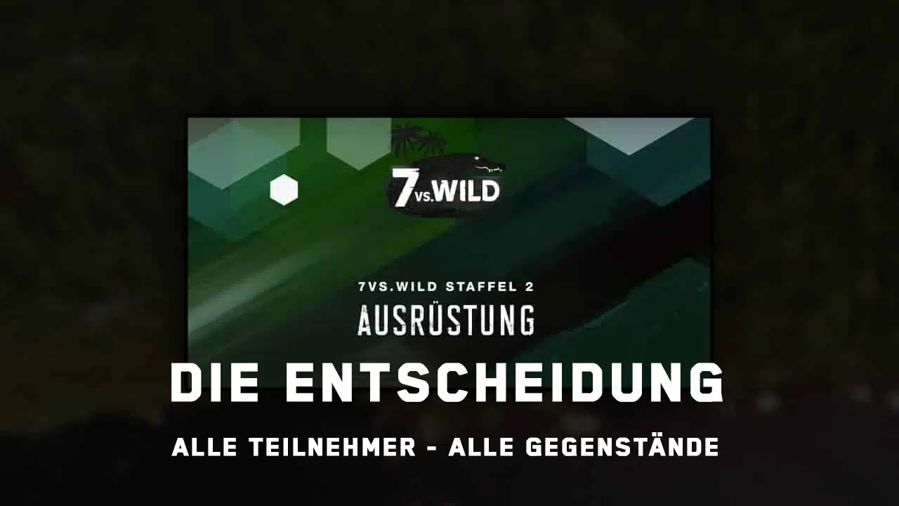 7 vs wild staffel 2 ausruestung entscheidung