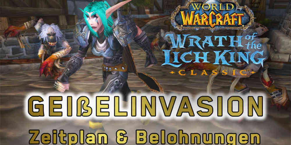 wow classic wotlk prepatch geisselinvasion